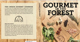 Gourmet In The Forest Cookbook